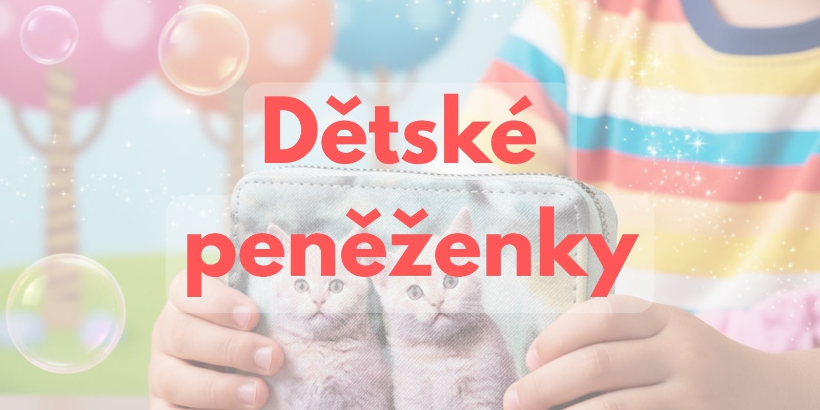 Dětské peněženky